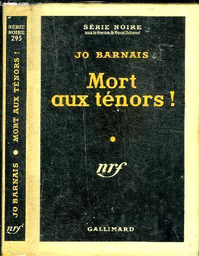 MORT AUX TENORS ! - COLLECTION SERIE NOIRE 295