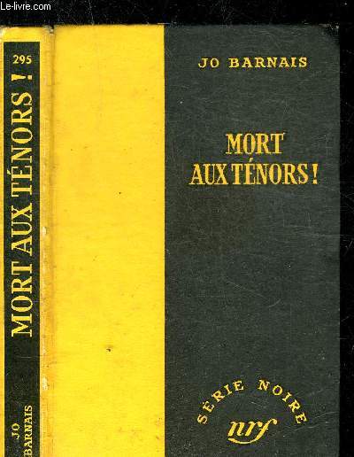 MORT AUX TENORS ! - COLLECTION SERIE NOIRE 295