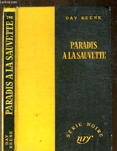 PARADIS A LA SAUVETTE - COLLECTION SERIE NOIRE 298