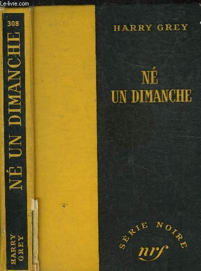 NE UN DIMANCHE - COLLECTION SERIE NOIRE 308
