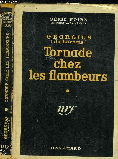 TORNADE CHEZ LES FLAMBEURS - COLLECTION SERIE NOIRE 330