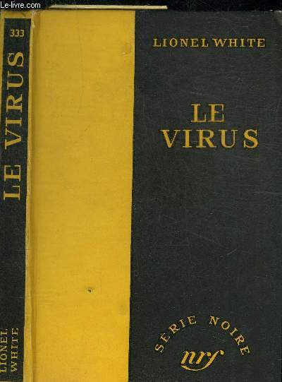 LE VIRUS - COLLECTION SERIE NOIRE 333