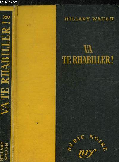 VA TE RHABILLER - COLLECTION SERIE NOIRE 350