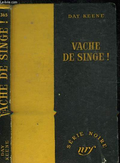 VACHE DE SINGE - COLLECTION SERIE NOIRE 365