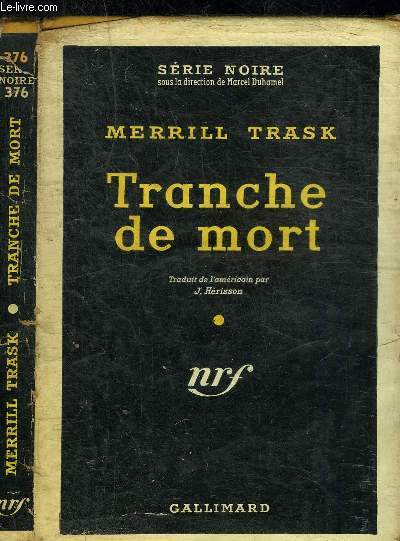 TRANCHE DE MORT - COLLECTION SERIE NOIRE 376