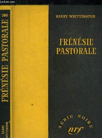 FRENESIE PASTORALE- COLLECTION SERIE NOIRE 380