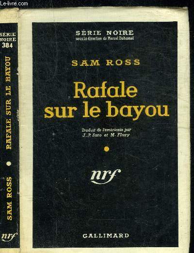 RAFALE SUR LE BAYOU - COLLECTION SERIE NOIRE 384