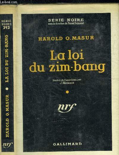 LA LOI DU ZIM-BANG- COLLECTION SERIE NOIRE 393