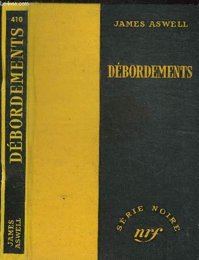 DEBORDEMENTS - COLLECTION SERIE NOIRE 410