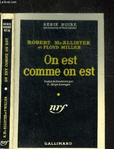 ON EST COMME ON EST - COLLECTION SERIE NOIRE 416