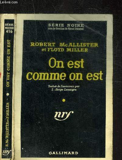 ON EST COMME ON EST - COLLECTION SERIE NOIRE 416