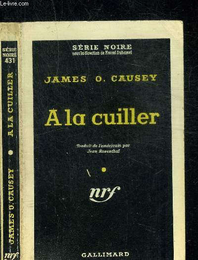 A LA CUILLER - COLLECTION SERIE NOIRE 431