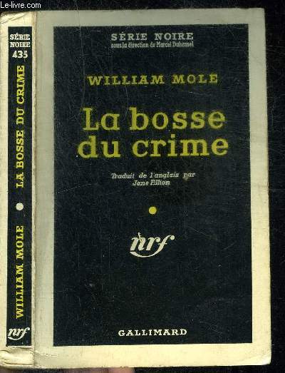 LA BOSSE DU CRIME- COLLECTION SERIE NOIRE 435