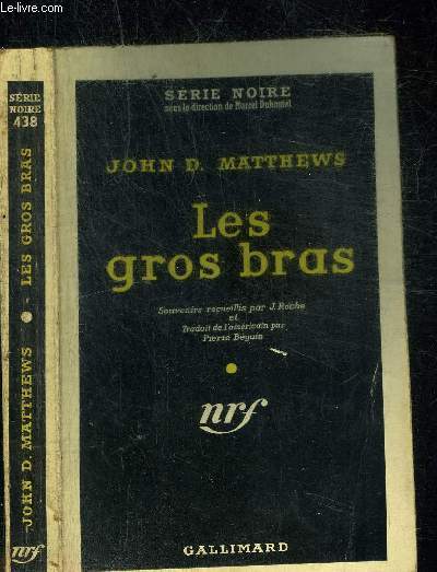 LES GROS BRAS - COLLECTION SERIE NOIRE 438