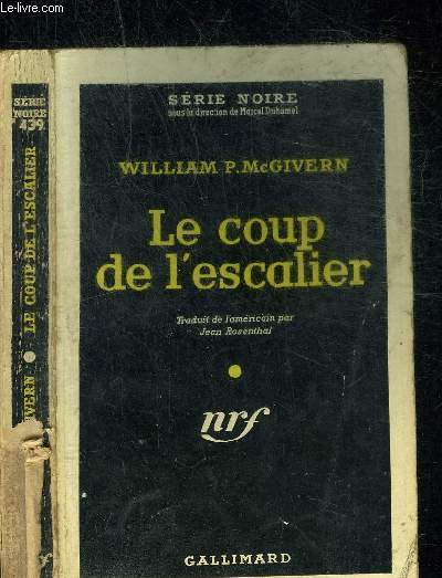 LE COUP DE L ESCALIER - COLLECTION SERIE NOIRE 439