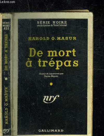 DE MORT A TREPAS - COLLECTION SERIE NOIRE 451
