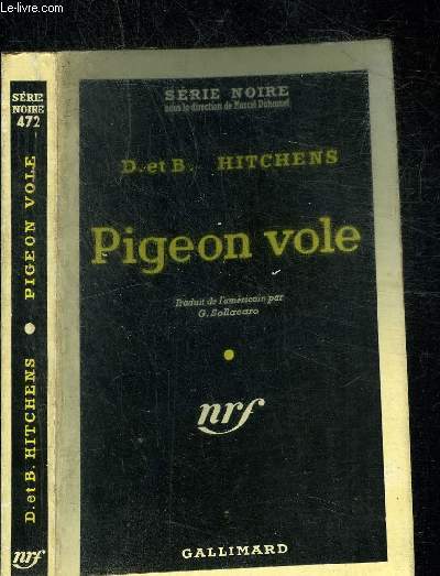 PIGEON VOLE - COLLECTION SERIE NOIRE 472