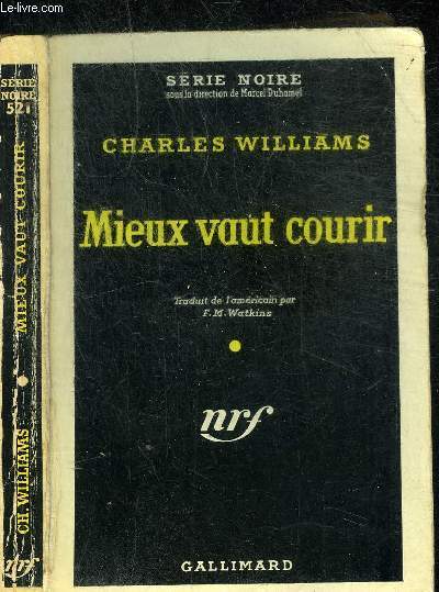 MIEUX VAUT COURIR - COLLECTION SERIE NOIRE 521