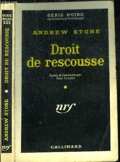 DROIT DE RESCOUSSE- COLLECTION SERIE NOIRE 525