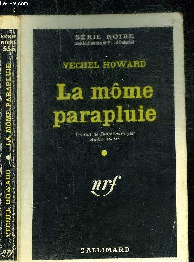 LA MOME PARAPLUIE - COLLECTION SERIE NOIRE 555