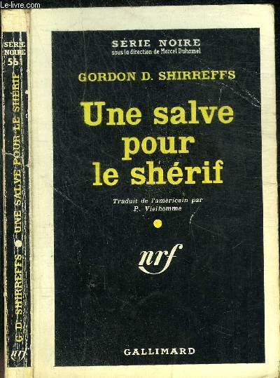 UNE SALVE POUR LE SHERIF - COLLECTION SERIE NOIRE 561