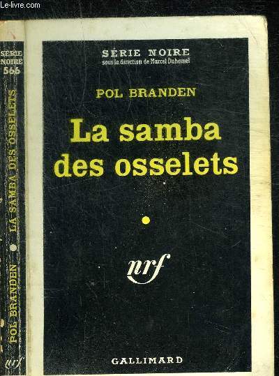 LA SAMBA DES OSSELETS - COLLECTION SERIE NOIRE 566