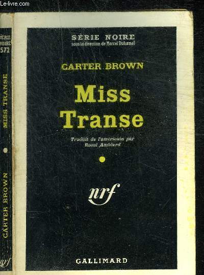 MISS TRANSE - COLLECTION SERIE NOIRE 572