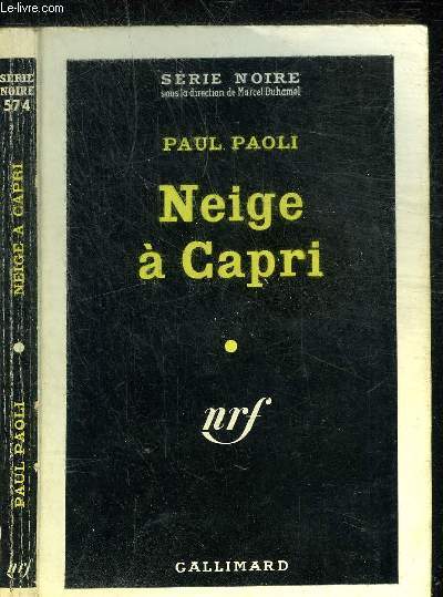 NEIGE A CAPRI - COLLECTION SERIE NOIRE 574