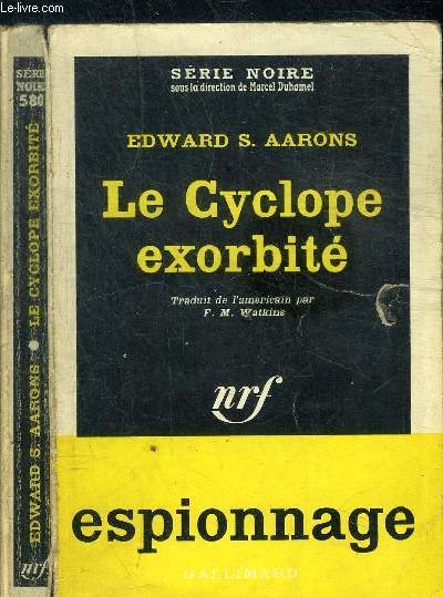 LE CYCLOPE EXORBITE -N01-114-01 - COLLECTION SERIE NOIRE 580