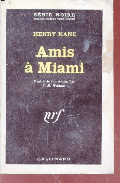 Amis  Miami collection srie noire n729