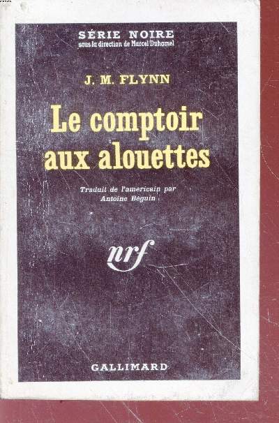 Le comptoir aux alouettes collection srie noire n737