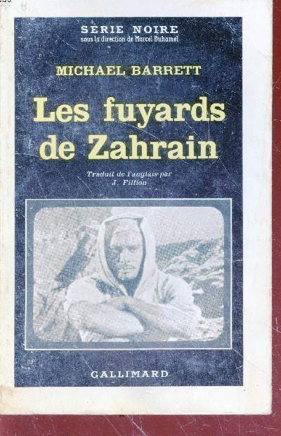 Les fuyards de Zahrain collection srie noire n788