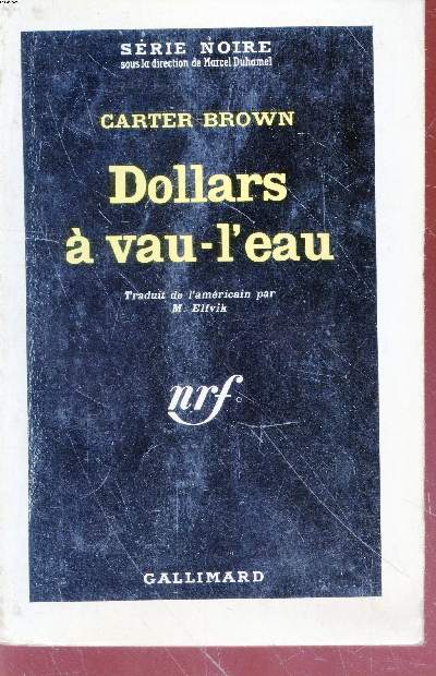 Dollars  vau-l'eau collection srie noire n823