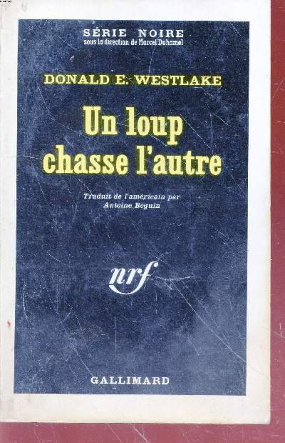 Un loup chasse l'autre collection srie noire n838