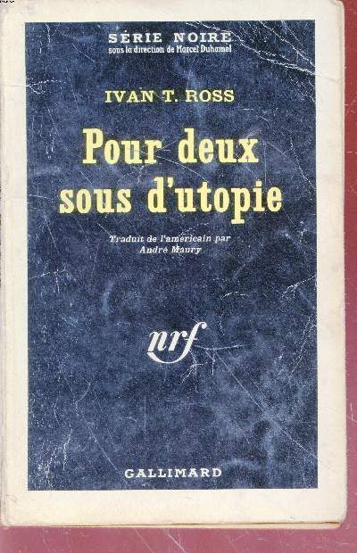 Pour deux sous d'utopie collection srie noire n841