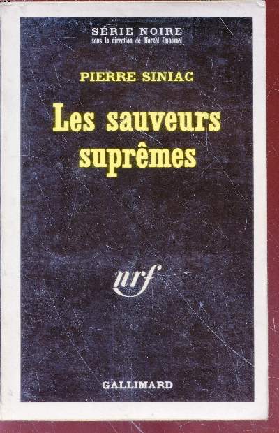 Les sauveurs suprmes collection srie noire n1438