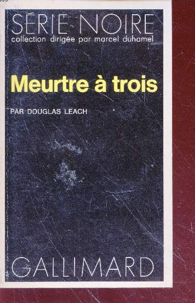 Meutre  trois collection srie noire n1483