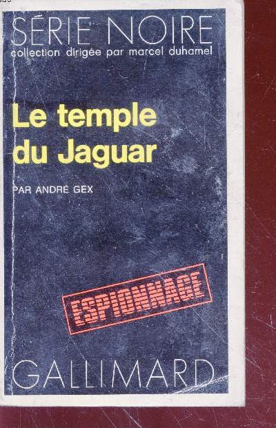 Le temple du Jaguar collection série noire n°1486