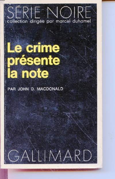 Le crime prsente la note collection sire noire n1526