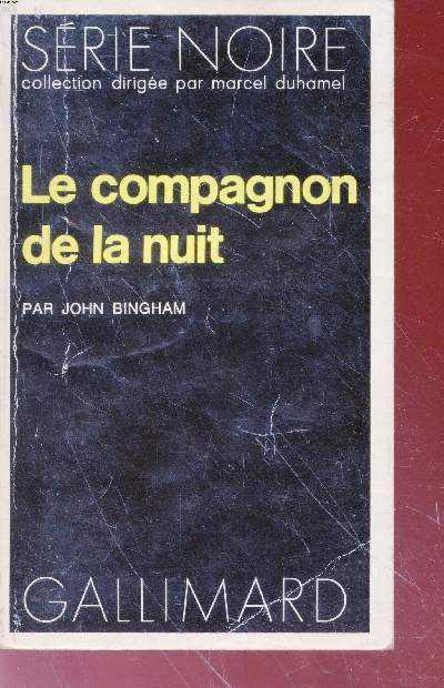Le compagnon de la nuit collection srie noire n1585
