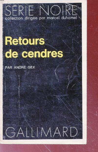 Retours de cendres collection srie noire n1589