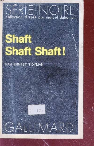 Shaft Shaft Shaft! collection srie noire n1634
