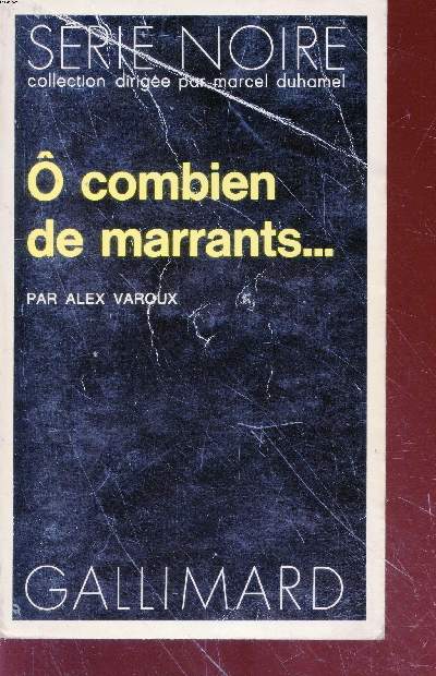 O combien de marrants... collection srie noire n1647