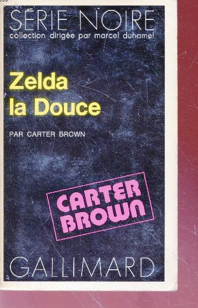 Zelda la Douce collection srie noire n1691