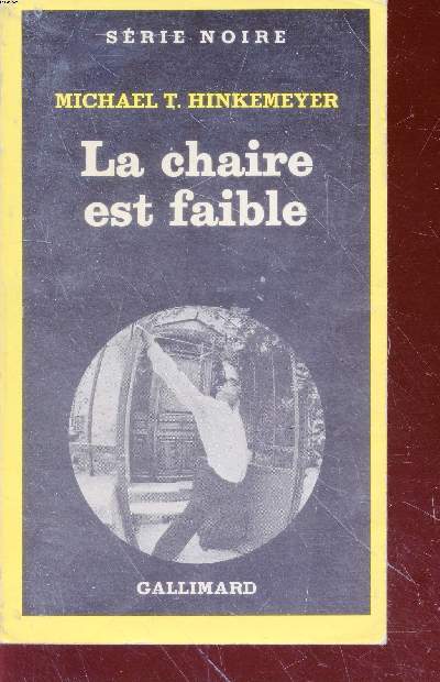 La chaire est faible collection srie noire n1742