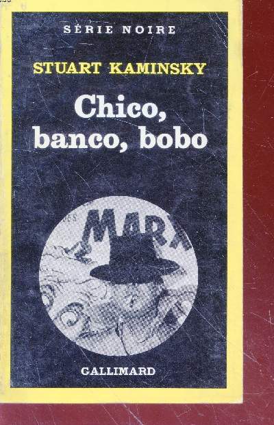 Chico, banco, bobo collection srie noire n1755