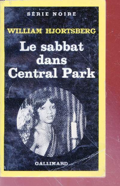 La sabbat dans Central Park collection srie noire n1771
