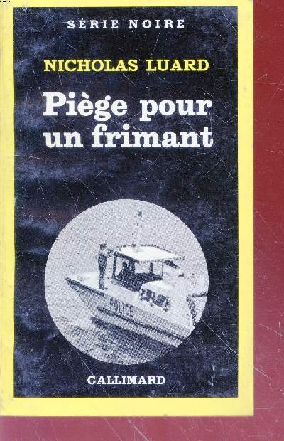 Pige pour un frimant collection srie noire n1781