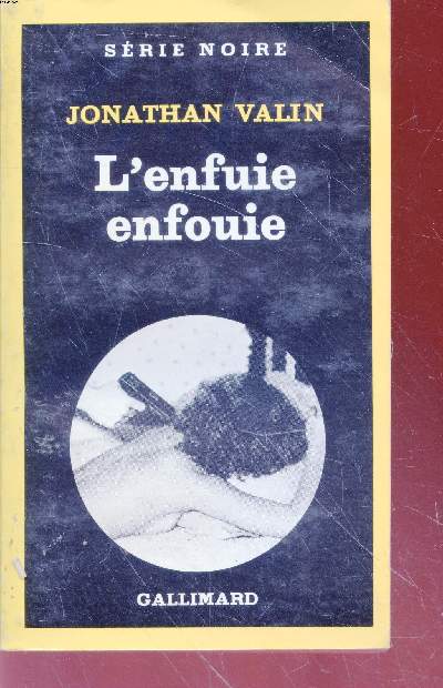 L'enfuie enfouie collection srie noire n1812