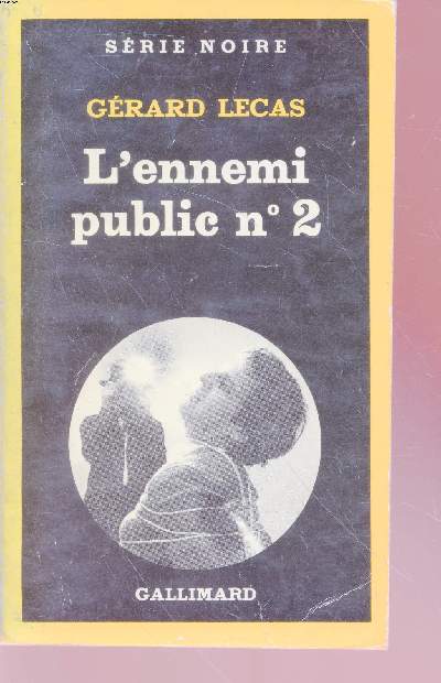 L'ennemi public n2 collection srie noire n1875